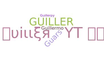 Nickname - Guiller