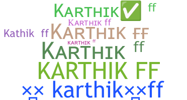 Nickname - KARTHIKFF
