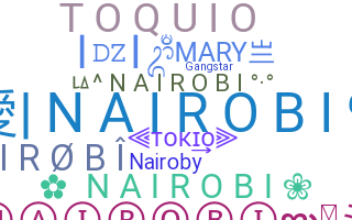 Nickname - Nairobi