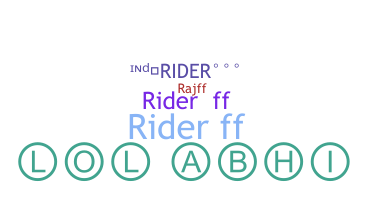 Nickname - Riderff