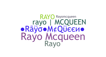 Nickname - RayoMcqueen