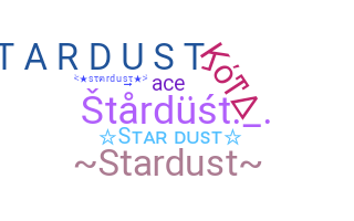 Nickname - stardust