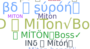 Nickname - MiTon