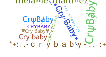 Nickname - CryBaby