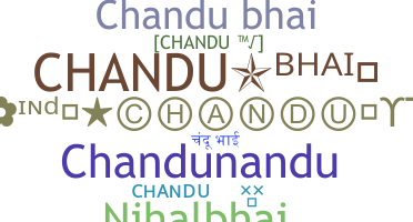 Nickname - Chandubhai
