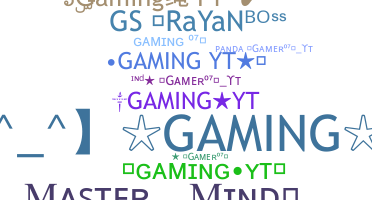 Nickname - GamingYT