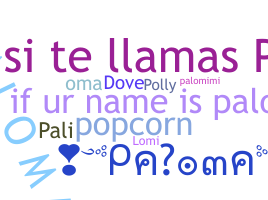 Nickname - Paloma