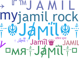Nickname - Jamil
