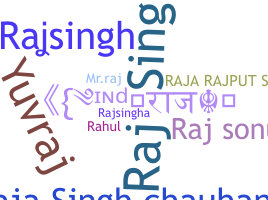 Nickname - Rajsingh