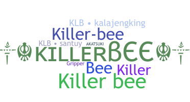 Nickname - KillerBee
