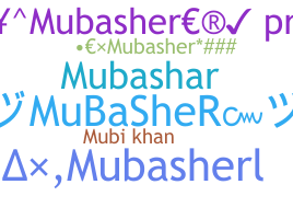 Nickname - Mubasher