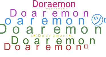 Nickname - Doaremon