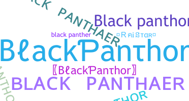 Nickname - Blackpanthor