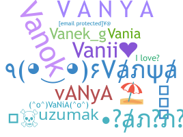 Nickname - Vanya