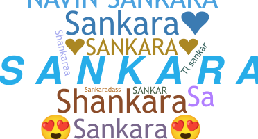Nickname - Sankara
