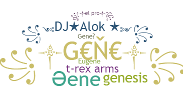 Nickname - Gene