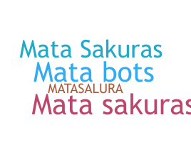 Nickname - Matasakuras