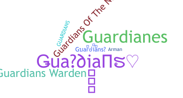Nickname - Guardians