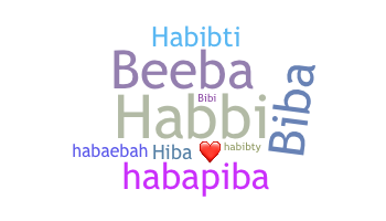 Nickname - Habiba