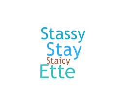 Nickname - Stacy