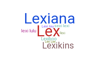 Nickname - lexi