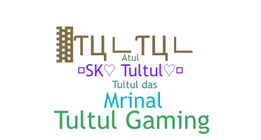 Nickname - tultul