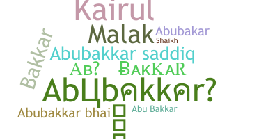 Nickname - Abubakkar