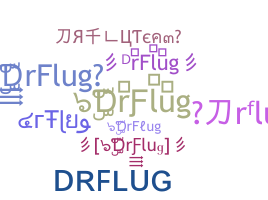 Nickname - DrFlug