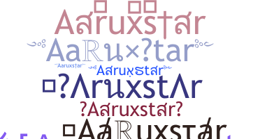 Nickname - Aaruxstar