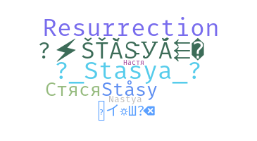 Nickname - Stasya
