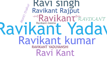 Nickname - Ravikant