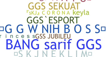 Nickname - GGS