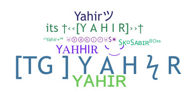 Nickname - Yahir