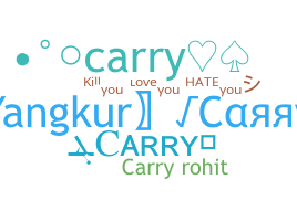 Nickname - Carry