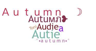 Nickname - Autumn