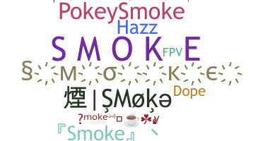 Nickname - Smoke