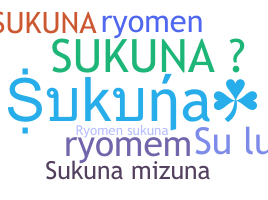 Nickname - Sukuna