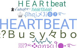 Nickname - heartbeat
