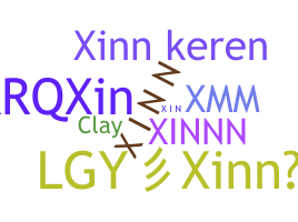 Nickname - Xinn
