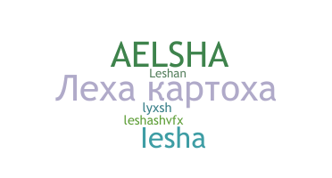 Nickname - Lesha