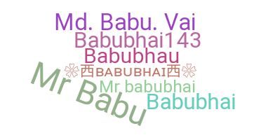 Nickname - babubhai