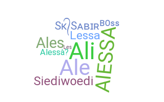 Nickname - Alessa