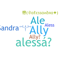 Nickname - Alessandra