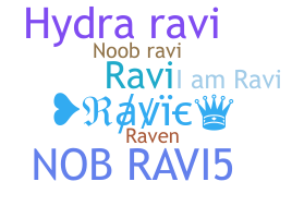 Nickname - Ravie