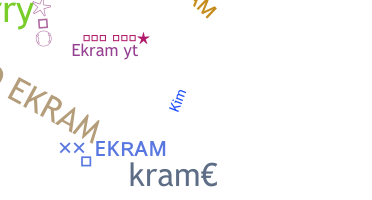 Nickname - Ekram