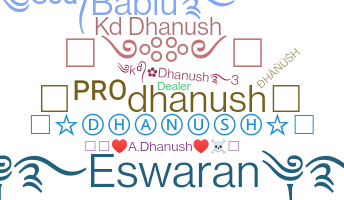 Nickname - Dhanush