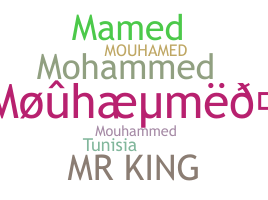 Nickname - Mouhamed