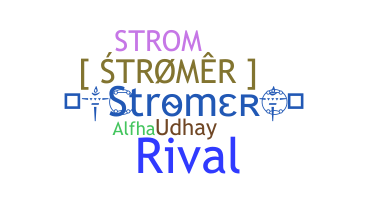 Nickname - Stromer