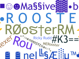 Nickname - Rooster
