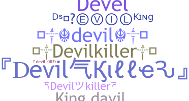 Nickname - devilkiller